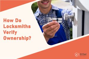 How Do Locksmiths Verify Ownership